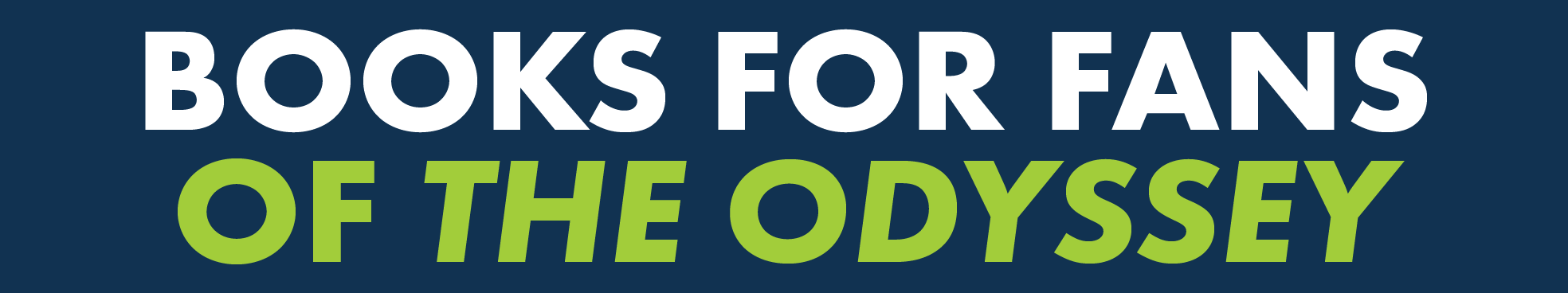 Books For Fans of The Odyssey.