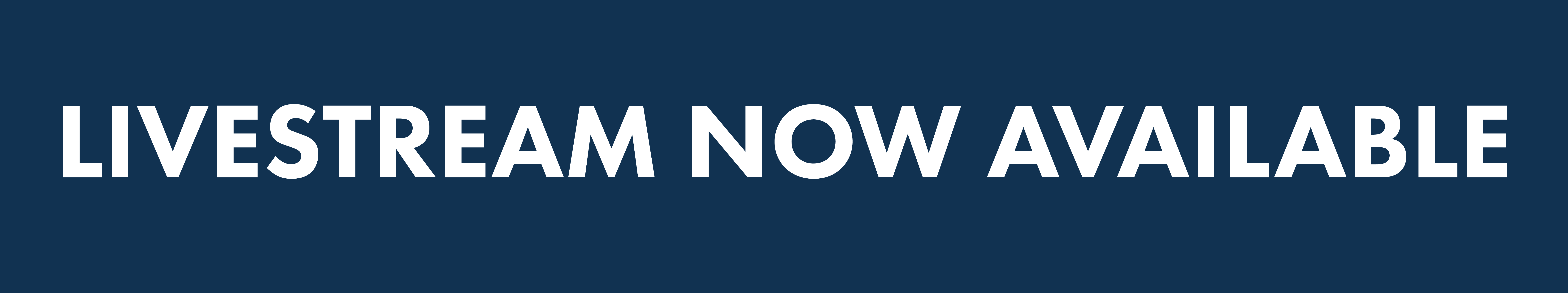 Livestream Now Available