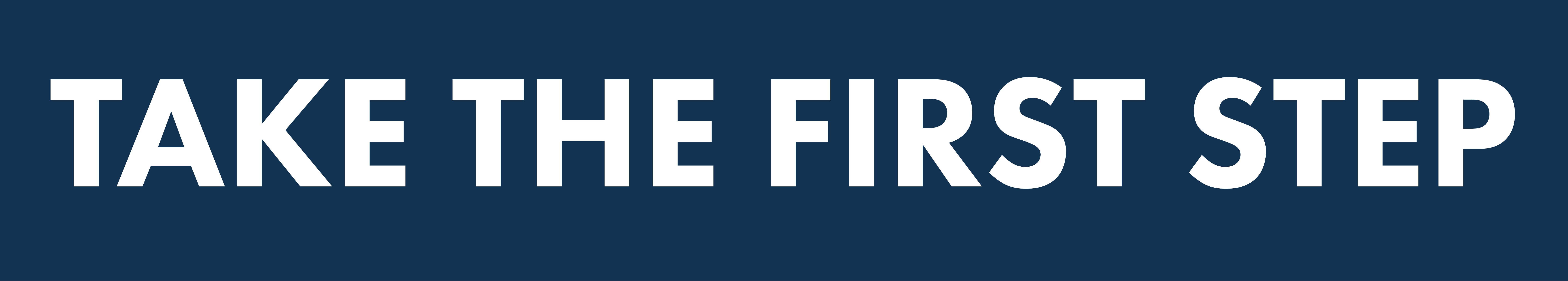 Take the First Step