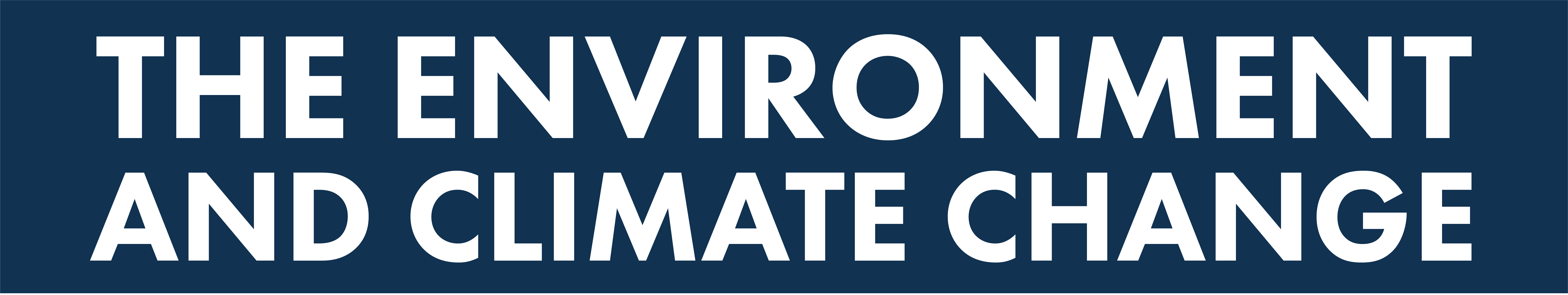 The Environment and Climate Change