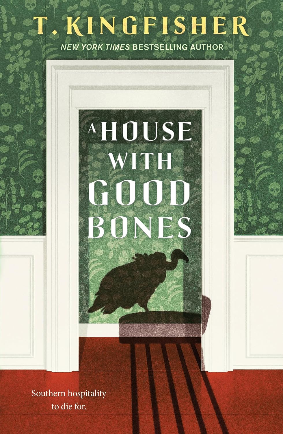 A House With Good Bones by T Kingfisher.