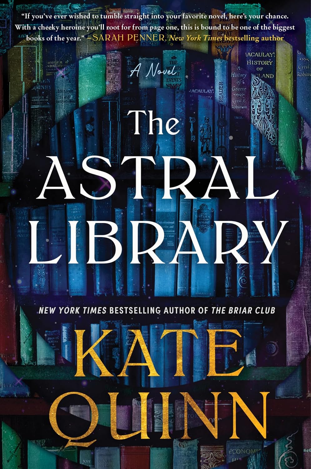 The Astral Library by Kate Quinn.