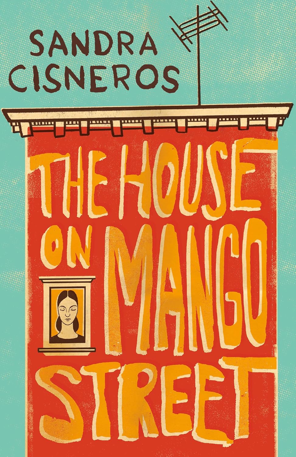 The House on Mango Street by Sandra Cisneros.