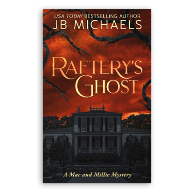 Raftery's Ghost by J B Michaels.