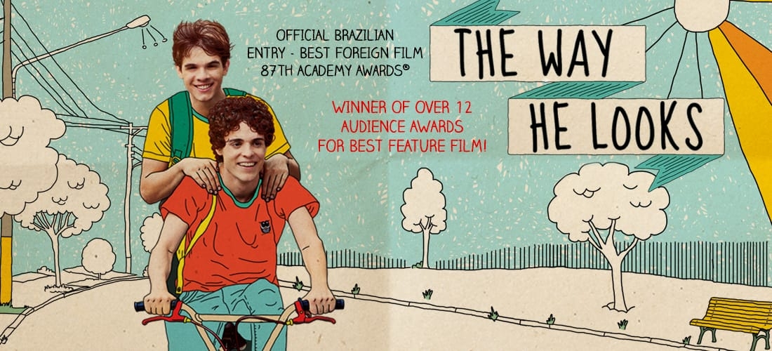 The Way He Looks movie banner.